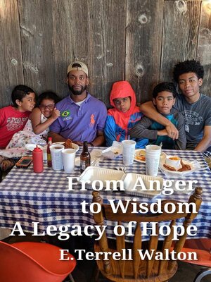 cover image of From Anger to Wisdom a Legacy of Hope